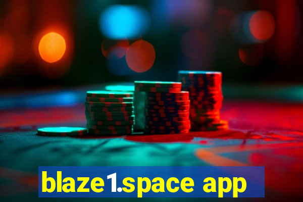 blaze1.space app